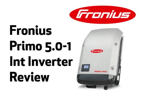 Fronius Primo 5.0-1 Int Inverter Review | Premium but worth it.