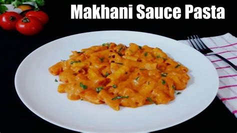 Makhani Sauce Pasta Recipe by Shams's Kitchen - YouTube