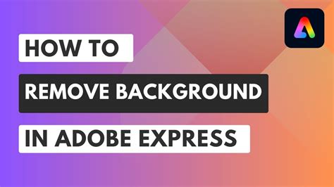 How to Remove Background in Adobe Express - YouTube