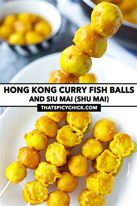 Hong Kong Curry Fish Balls (and Siu Mai / Shu Mai) - That Spicy Chick