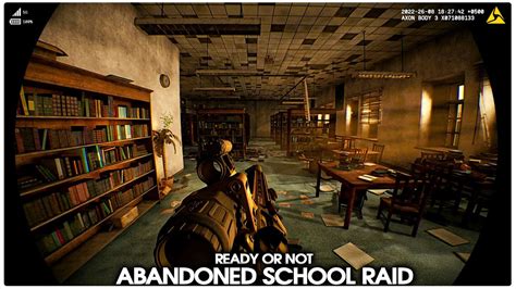 New School Map For Ready Or Not Gameplay - Abandoned School Raid - YouTube