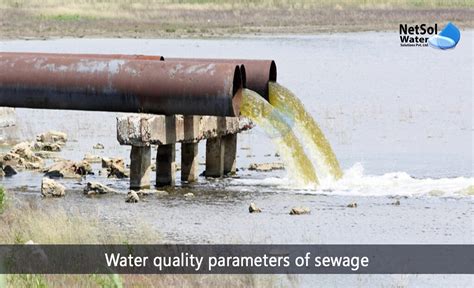 What are the Water quality parameters of sewage? Top 4