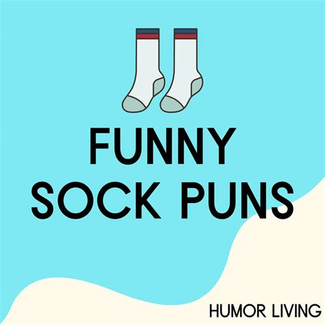 50+ Funny Sock Puns to Knock Your Socks Off - Humor Living