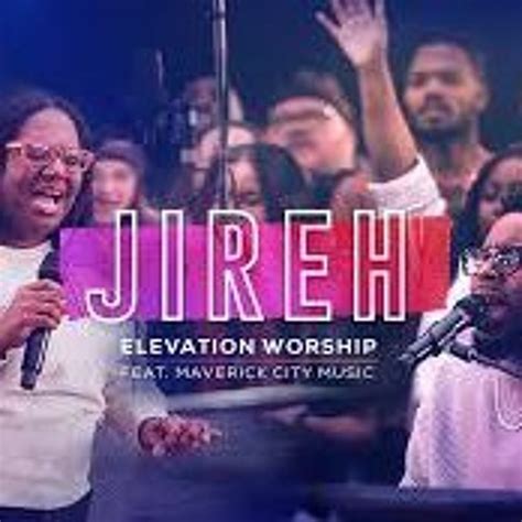 Stream Jireh - Maverick City Music x Elevation Worship (cover) by ...