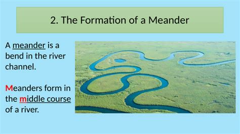 Formation of a meander GCSE CCEA | Teaching Resources