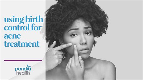 Does Birth Control Help With Acne? | Pandia Health