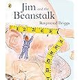 Jim and the Beanstalk: Discover the timeless story from bestselling ...