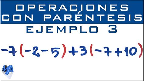 Operaciones con paréntesis | Suma, resta y multiplicación | Ejemplo 3 - YouTube