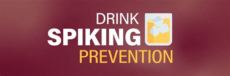 Drink Spiking Prevention | Department of Student Support and Transitions