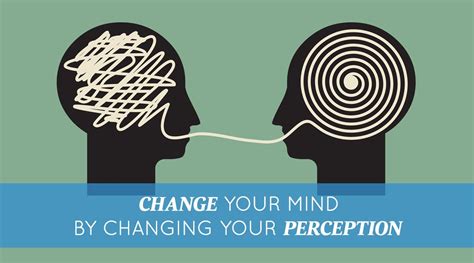 Change Your Mind by Changing Your Perception - Proctor Gallagher