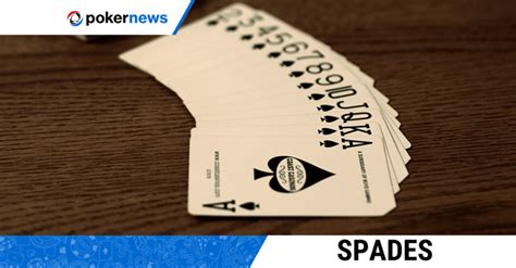 Spades | Variations and Rule Twists | PokerNews