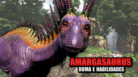 AMARGASAURUS - DOMA E HABILIDADES - PRIMEIRAS IMPRESSÕES - ARK LOST ...