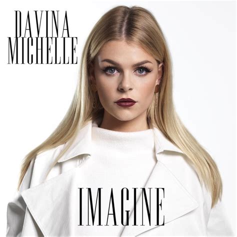 Davina Michelle – Imagine Lyrics | Genius Lyrics