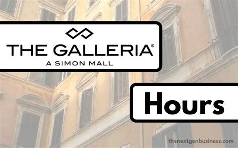 Galleria Mall Hours: Today, Opening, Closing, and Holiday - The Next ...