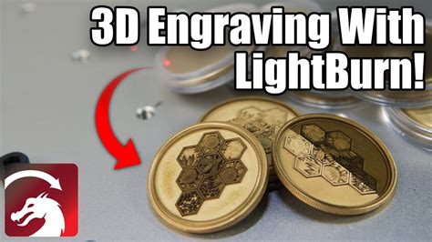 3D Engraving With LightBurn! - YouTube