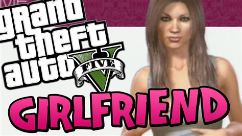 GTA 5 - How to get a GIRLFRIEND (Funny Moments on GTA V) Free Roam Fun ...