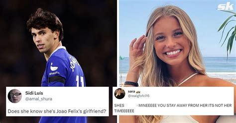 “Stay away from her” – Fans react as Chelsea star Joao Felix’s ...