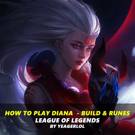 MIX: HOW TO PLAY DIANA - Build & Runes - | League of Legends by Yeagerlol