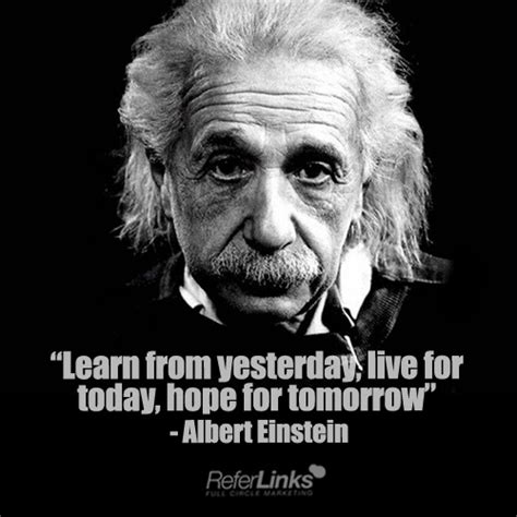 Quotes Albert Einstein Learn From Yesterday | beste zitate leben