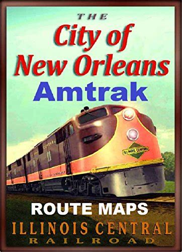 AMTRAK CITY OF NEW ORLEANS: ROUTE MAPS eBook : Robinson, D C: Amazon.ca: Books