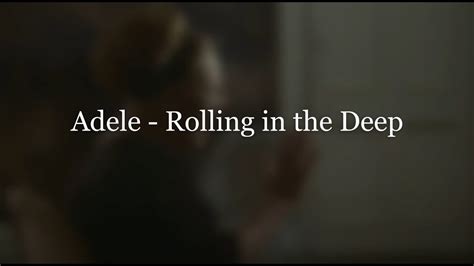 Adele - Rolling In the Deep Lyrics Video - YouTube