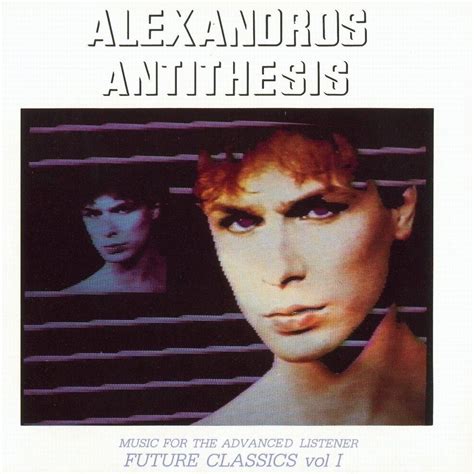?Antithesis: Future Classics, Vol. I, Music for the Advanced Listener by Alexand #, #ad, #Vol, # ...