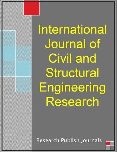 International Journal of Civil and Structural Engineering Research (IJCSER) in Lucknow | ID ...