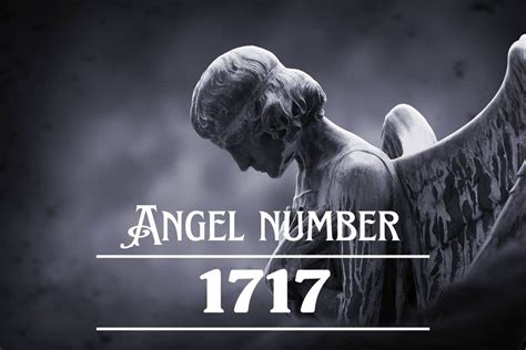 Angel Number 1717 Meaning: This Is The Start Of a New Chapter In Your Life ! - Angelynum