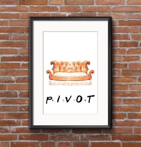 Friends 'Pivot' Print Wall Art Quote Print | Etsy | Wall art quotes, Wall art prints, Wall prints