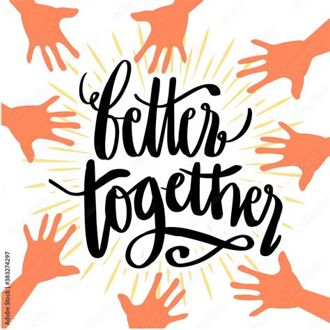 Better Together, hand lettering. Poster concept. Stock Vector | Adobe Stock