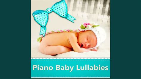 Piano Baby Lullabies - YouTube