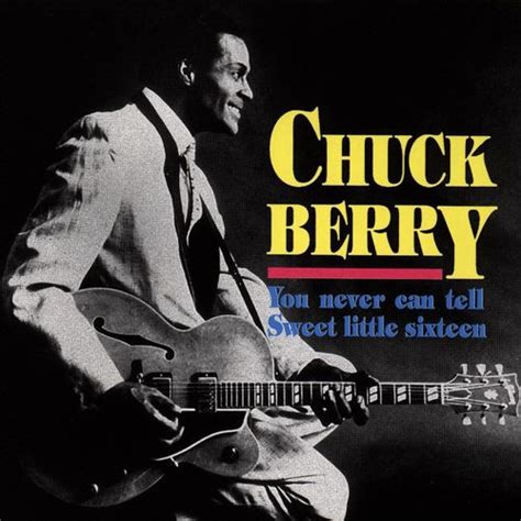 Chuck Berry - Sweet Little Sixteen: listen with lyrics | Deezer