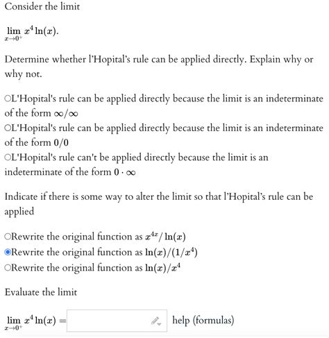 Solved Consider the limitlimx→0+x4ln(x)Determine whether | Chegg.com