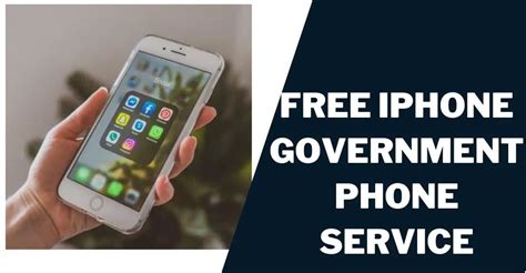 Free iPhone Government Phone Service: Top 5 Providers & How