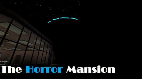 (2) The Horror Mansion v9.35E - Roblox | Horror, Mansions, Roblox