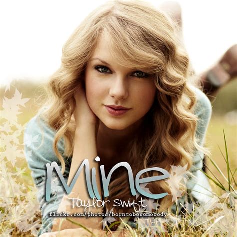 Taylor Swift Mine CD Cover | Taylor Timberlake | Flickr