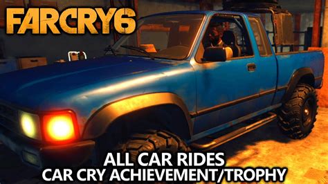 Far Cry 6 - All Rides (Cars) Locations Guide - Car Cry Achievement/Trophy - YouTube