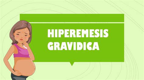 HIPEREMESIS GRAVIDICA | Obstetricia | Ginecobstetrícia | uDocz