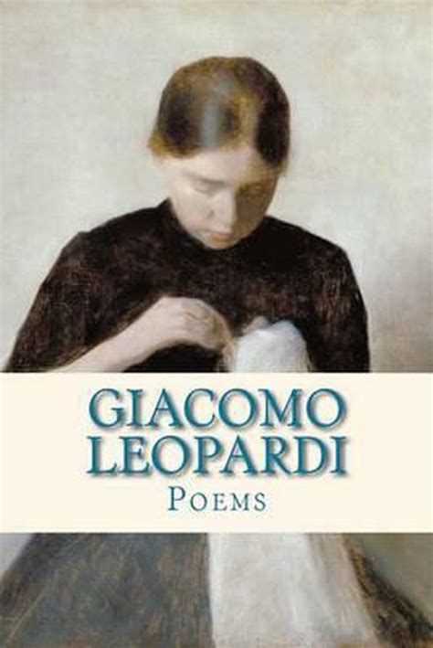 Giacomo Leopardi. Poems, Patrick Taylor | 9781492171201 | Boeken | bol.com