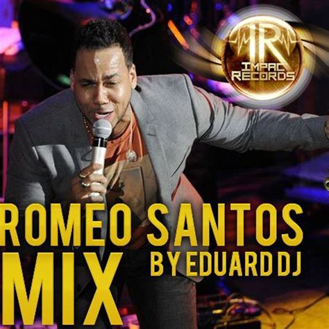 Romeo Santos Mix - By Eduard Dj - Impac Records by ImpacRecords | Mixcloud