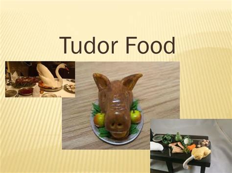 PPT - Tudor Food PowerPoint Presentation, free download - ID:4675319