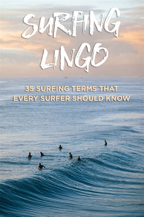 Surfing Lingo: 35 Essential Surfing Words and Terms in 2023 | Surfing ...