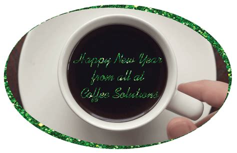 HAPPY NEW YEAR!! - Simply Great Coffee