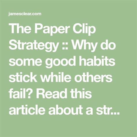 The Paper Clip Strategy :: Why do some good habits stick while others fail? Read this article ...