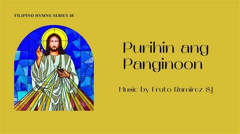 Purihin ang Panginoon by Fruto Ramirez, SJ I Johannus One - YouTube