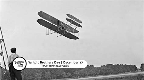 WRIGHT BROTHERS DAY - December 17 - National Day Calendar