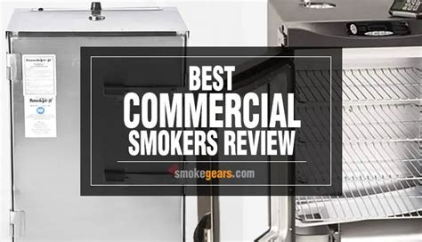 Best Commercial Smokers Review of 2020 [Top 7 Picks & Buyer's Guide]