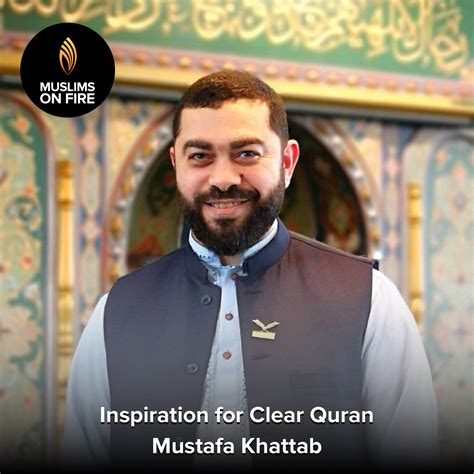 Mustafa Khattab On Inspiration For Clear Quran - Deenpreneurs - Hub for Muslim Entrepreneurs ...