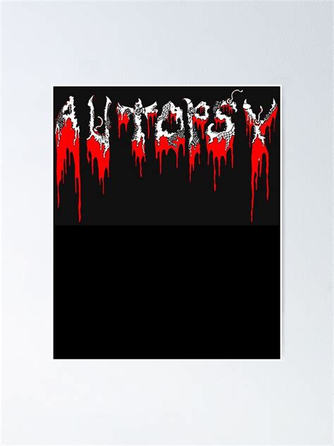 "Autopsy band 03-logo Classic" Poster by SarahVierra | Redbubble