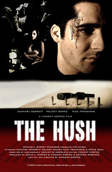 Filmmaker Cortez: The Hush - Official Poster